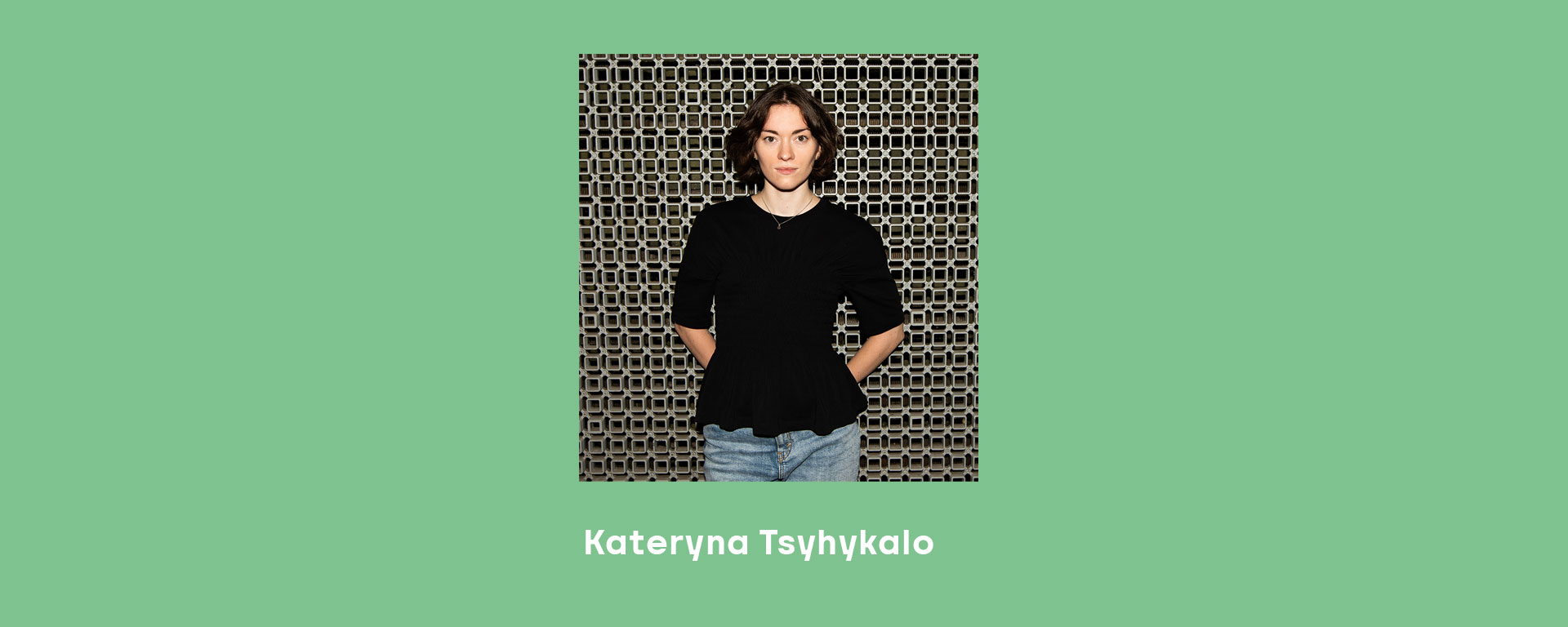 Kateryna Tsyhykalo